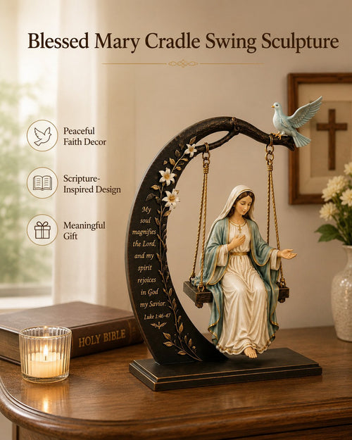✝️ Blessed Mary Cradle Swing Sculpture – Luke 1:46-47 Christian Faith Table Decor